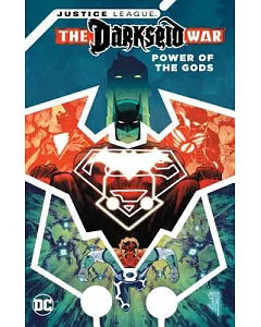 Justice League Darkseid War: Power of the Gods