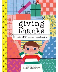 Giving Thanks: More Than 100 Ways to Say Thank You