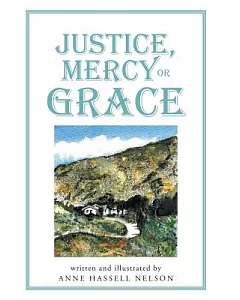 Justice, Mercy or Grace