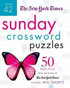 The new york times Sunday Crossword Puzzles: 50 Sunday Puzzles from the Pages of the new york times