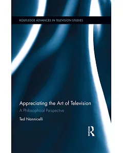 Appreciating the Art of Television: A Philosophical Perspective