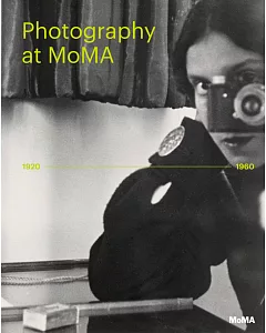 Photography at MoMA 1920-1960