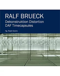 Ralf brueck Dekonstruktion Distortion: Daf Timecapsules