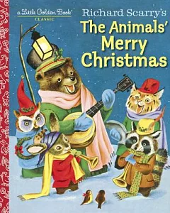Richard Scarry’s The Animals’ Merry Christmas