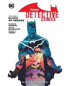 Batman Detective Comics 8: Blood of Heroes