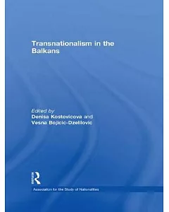 Transnationalism in the Balkans