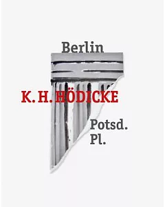 K. H. Hödicke: Berlin Potsd.Pl.