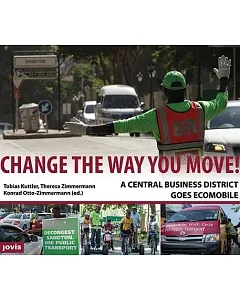 Change the Way You Move!: A Central Business District Goes Ecomobile