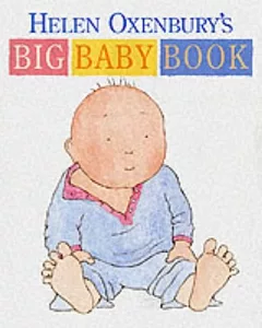 helen oxenbury’s Big Baby Book