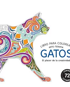 Gatos / Cats: Libro Para Colorear: El Placer De La Creatividad