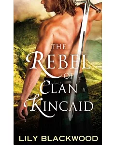 The Rebel of Clan Kincaid