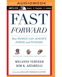 Fast Forward: How Women Can Achieve Power and Purpose