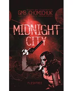 Midnight City: Flesh Tree