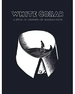 White Collar: A Novel in Linocuts