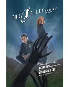 The X-Files Archives: Goblins / Ground Zero