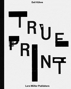 Dafi Kühne – True Print