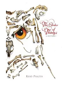 The Order of Things: A Bestiary