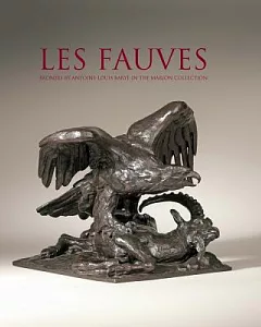 Les Fauves: Bronzes by Antoine-Louis Barye in the Marjon Collection