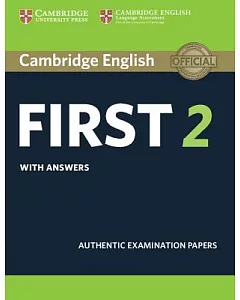 cambridge English First 2 With Answers: Authentic Examination Papers