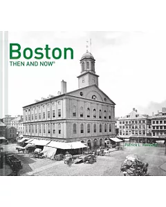 Boston: Then and Now