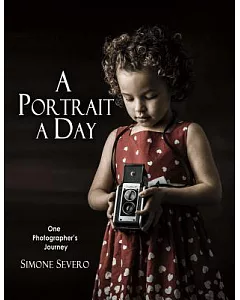 A Portrait a Day: One Photographer’s Journey