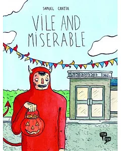 Vile and Miserable