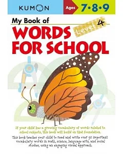 My Book of Words for School, Level 4: Ages 7, 8, 9