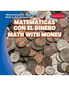Matemáticas Con El Dinero / Math With Money