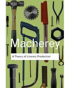 A Theory of Literary Production