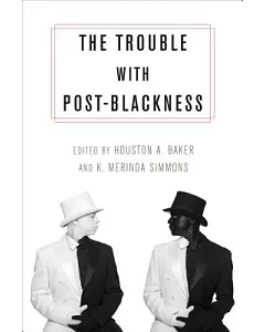 The Trouble With Post-Blackness