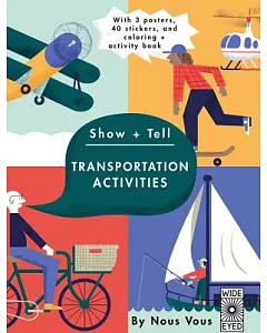 Show + Tell: With 3 Posters, 40 Stickers, and Coloring + Activity Book