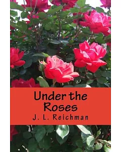 Under the Roses