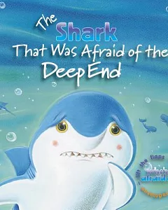 The Shark That Was Afraid of the Deep End