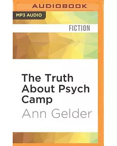 The Truth About Psych Camp