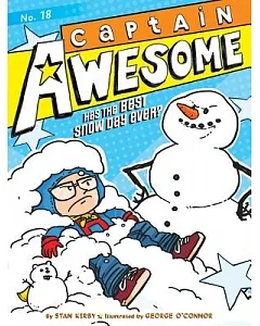 Captain Awesome Has the Best Snow Day Ever?: Captain Awesome Has the Best Snow Day Ever?