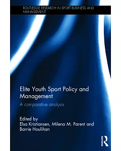 Elite Youth Sport Policy and Management: A comparative analysis