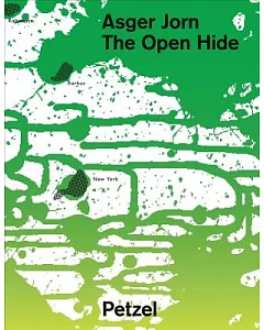 Asger Jorn: The Open Hide