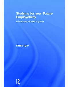 Studying for Your Future Employability: A Business Student’s Guide