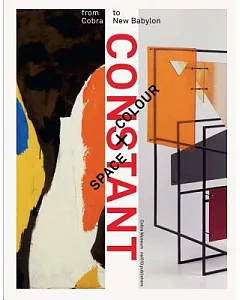 Constant: Space + Colour - from Cobra to New Babylon