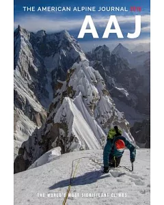 The American alpine Journal 2016: The World’s Most Significant Climbs