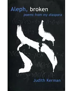 Aleph, Broken: Poems from My Diaspora