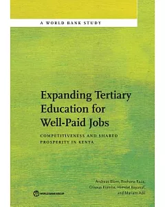 Expanding Tertiary Education for Well-Paid Jobs: Competitiveness and Shared Prosperity in Kenya