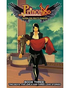 Princeless Raven the Pirate Princess 3: Two Boys, Five Girls, and Three Love Stories