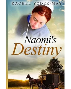 Naomi’s Destiny