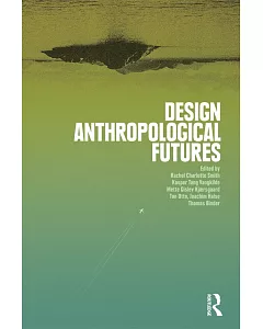 Design Anthropological Futures