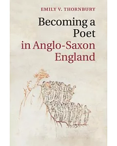 Becoming a Poet in Anglo-saxon England