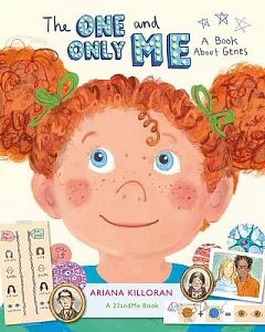 The One and Only Me: A Book About Genes