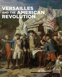 Versailles and the American Revolution