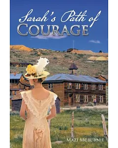 Sarah’s Path of Courage