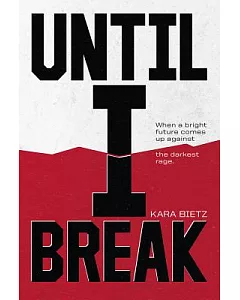 Until I Break